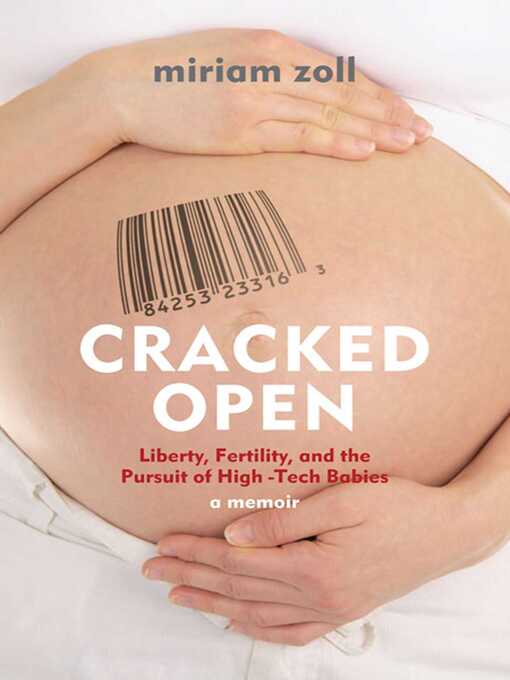 Title details for Cracked Open by Miriam Zoll - Available
